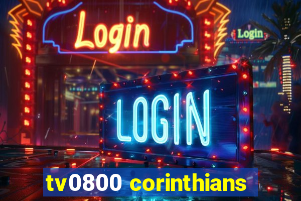 tv0800 corinthians